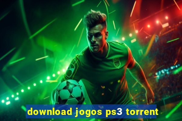 download jogos ps3 torrent